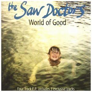 World of Good - The Saw Doctors