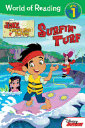 World of Reading: Jake and the Never Land Pirates Surfin' Turf: Level 1