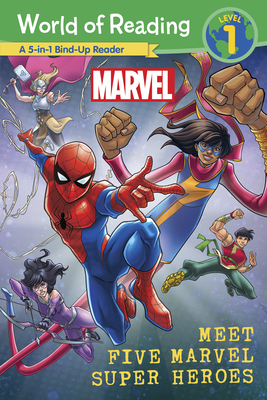 World of Reading: Meet Five Marvel Super Heroes - Marvel Press Book Group