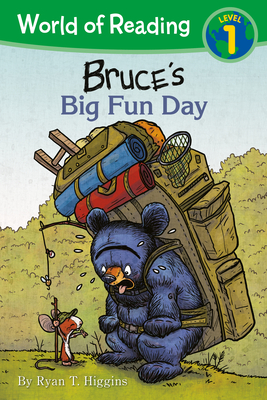 World of Reading: Mother Bruce: Bruce's Big Fun Day: Level 1 - Higgins, Ryan T
