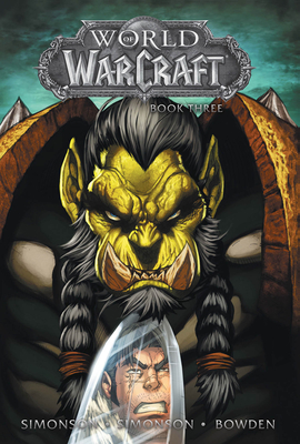 World of Warcraft: Book Three - Simonson, Walter, and Simonson, Louise