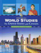 World Studies the United States and Canada Student Edition