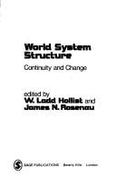 World System Structure: Continuity and Change