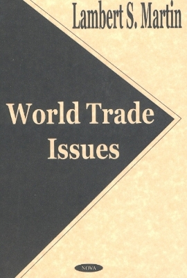 World Trade Issues - Humphrey, James Harry