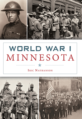 World War I Minnesota - Nathanson, Iric