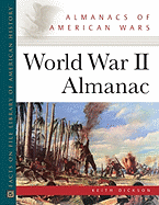World War II Almanac - Edwards, Paul M, and Dickson, Keith D, Ph.D.