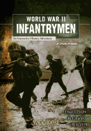 World War II Infantrymen: an Interactive History Adventure (You Choose: World War II)