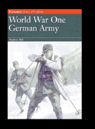 WORLD WAR ONE GERMAN ARMY