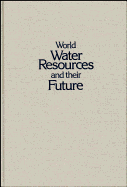 World Water Resources and Their Future - L'Vovich, M. I.