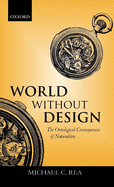 World Without Design: The Ontological Consequences of Naturalism