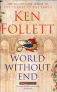 World without End - Follett, Ken