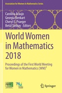 World Women in Mathematics 2018: Proceedings of the First World Meeting for Women in Mathematics (Wm)