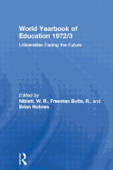 World Yearbook of Education 1972/3: Universities Facing the Future