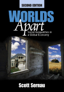 Worlds Apart: Social Inequalities in a Global Economy