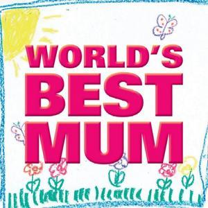 World's Best Mum 2007 - Various Artists