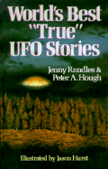 World's Best "True" UFO Stories