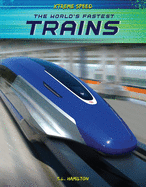 World's Fastest Trains