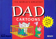 World's Greatest Dad Cartoons - Bryant, Mark (Editor)