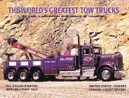 World's Greatest Tow Trucks - Johnson, Earl, and Hawkins, Grace