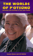 Worlds of P'Otsunu: Geronima Cruz Montoya of San Juan Pueblo