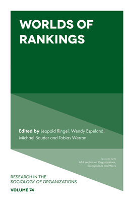 Worlds of Rankings - Ringel, Leopold (Editor), and Espeland, Wendy (Editor), and Sauder, Michael (Editor)