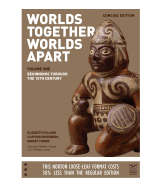 Worlds Together, Worlds Apart: A History of the World: From the Beginnings of Humankind to the Present