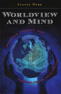 Worldview and Mind: Religious Thought and Psychological Development
