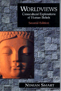 Worldviews: Crosscultural Explorations of Human Beliefs