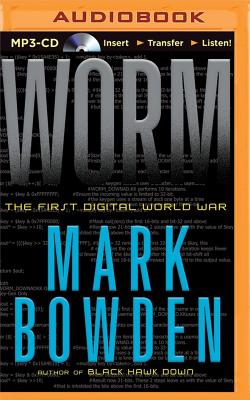 Worm: The First Digital World War - Bowden, Mark, and Lane, Christopher, Professor (Read by)