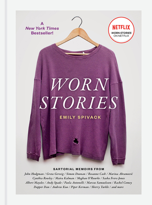 Worn Stories - Spivack, Emily