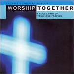Worship Tracks - I Could Sing of Your Love Forever