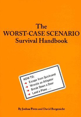 Worst Case Scenario - Piven, Joshua, and Borgenicht, David