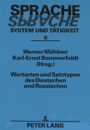 Wortarten und Satztypen des Deutschen und Russischen