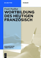 Wortbildung Des Heutigen Franzsisch