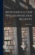 Worterbuch Der Philosophischen Begriffe