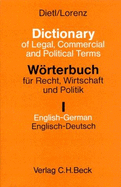 Worterbuch Fur Recht, Wirtschaft Und Politik: Mit Erlauternden Und Rechtsvergleichenden Kommentaren