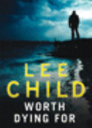 Worth Dying For - Child, Lee