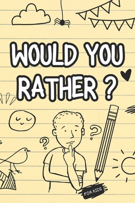 Would You Rather For Kids: Brain-Teasers and Laughter for Family Fun - Journey, Carvel's Fun