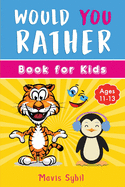 Would You Rather? Kid's activity book