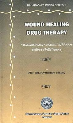 Wound Healing Drug Therapy - Pandey, Gyanendra