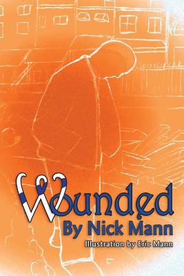 Wounded - Mann, Nick