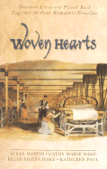 Woven Hearts: Tattered Lives Are Pieced Back Together in Four Romantic Novellas
