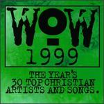 WOW 1999: The Year's 30 Top Christian Artists and Songs
