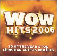WOW Hits 2006 - Various Artists