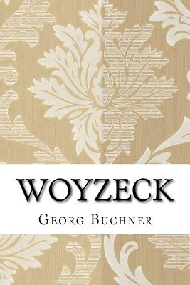 Woyzeck - Georg Buchner