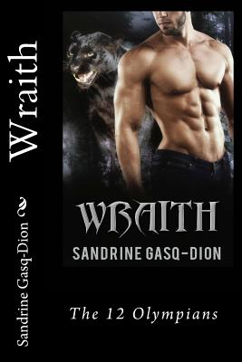 Wraith: The 12 Olympians - Gasq-Dion, Sandrine, and Jacobson, Jennifer (Editor)
