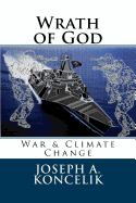 Wrath of God: War & Climate Change