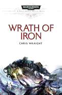 Wrath of Iron - Wraight, Chris
