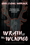 Wrath of the Wendigo
