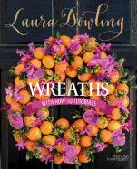 Wreaths: With How-to Tutorials